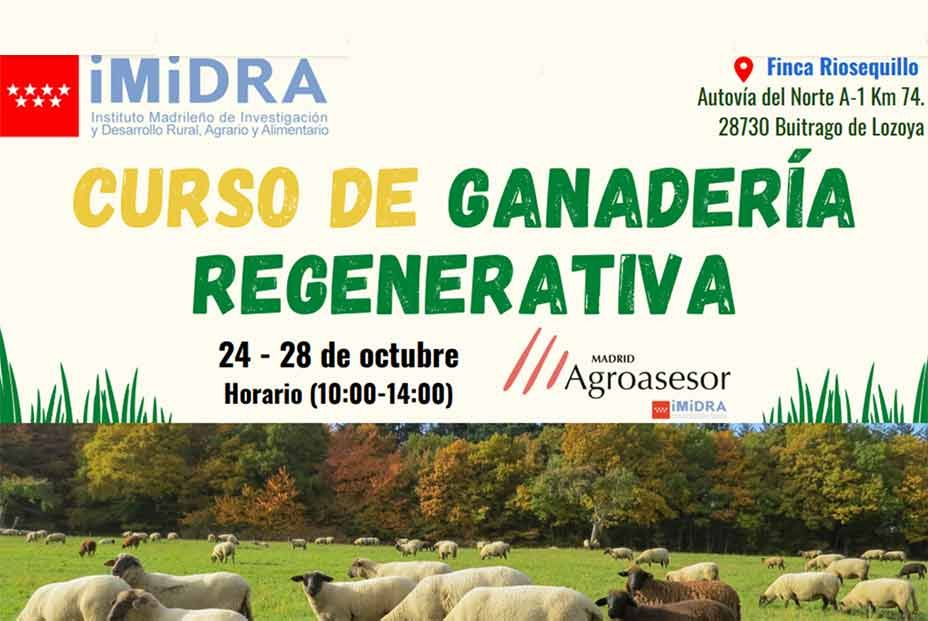 Comunidad de Madrid: curso de Ganadería Regenerativa (IMIDRA)