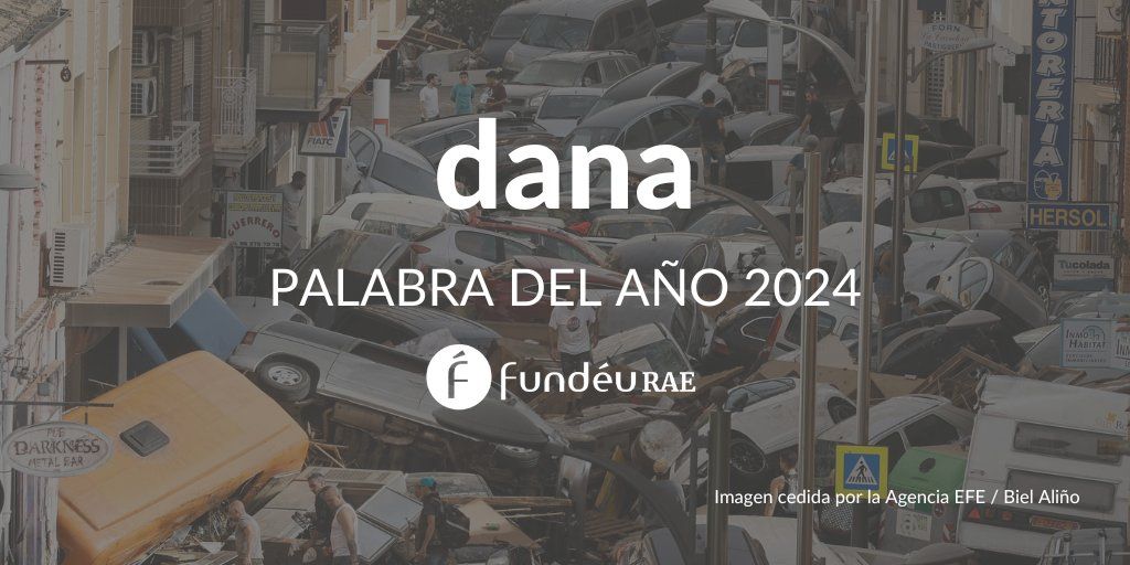 Dana, palabra del año