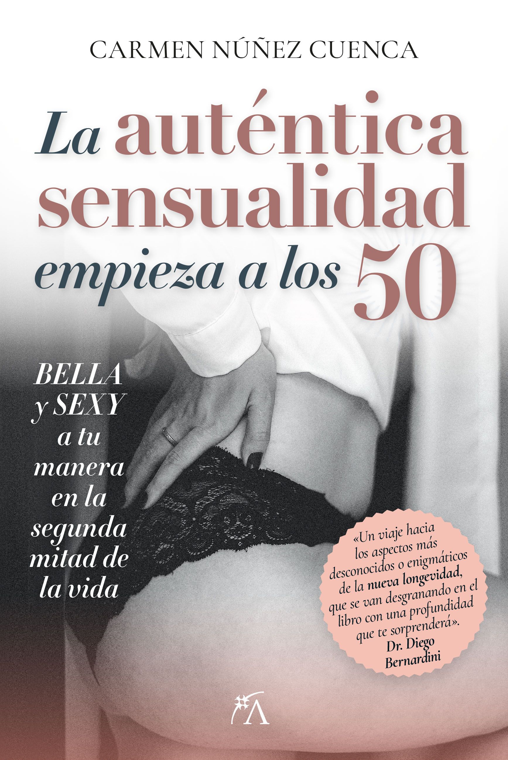 La auténtica sensualidad comienza a los cincuenta: "No hay nada más atractivo que la madurez"