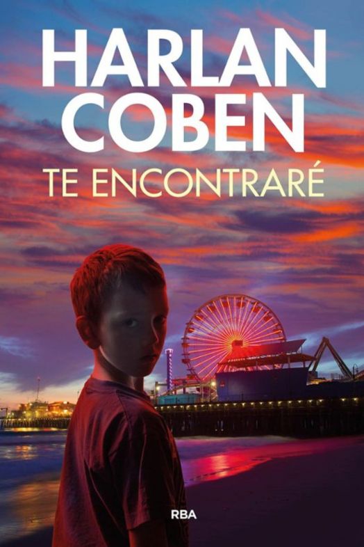 'Te encontraré', Harlan Coben. Fuente: Casa del Libro