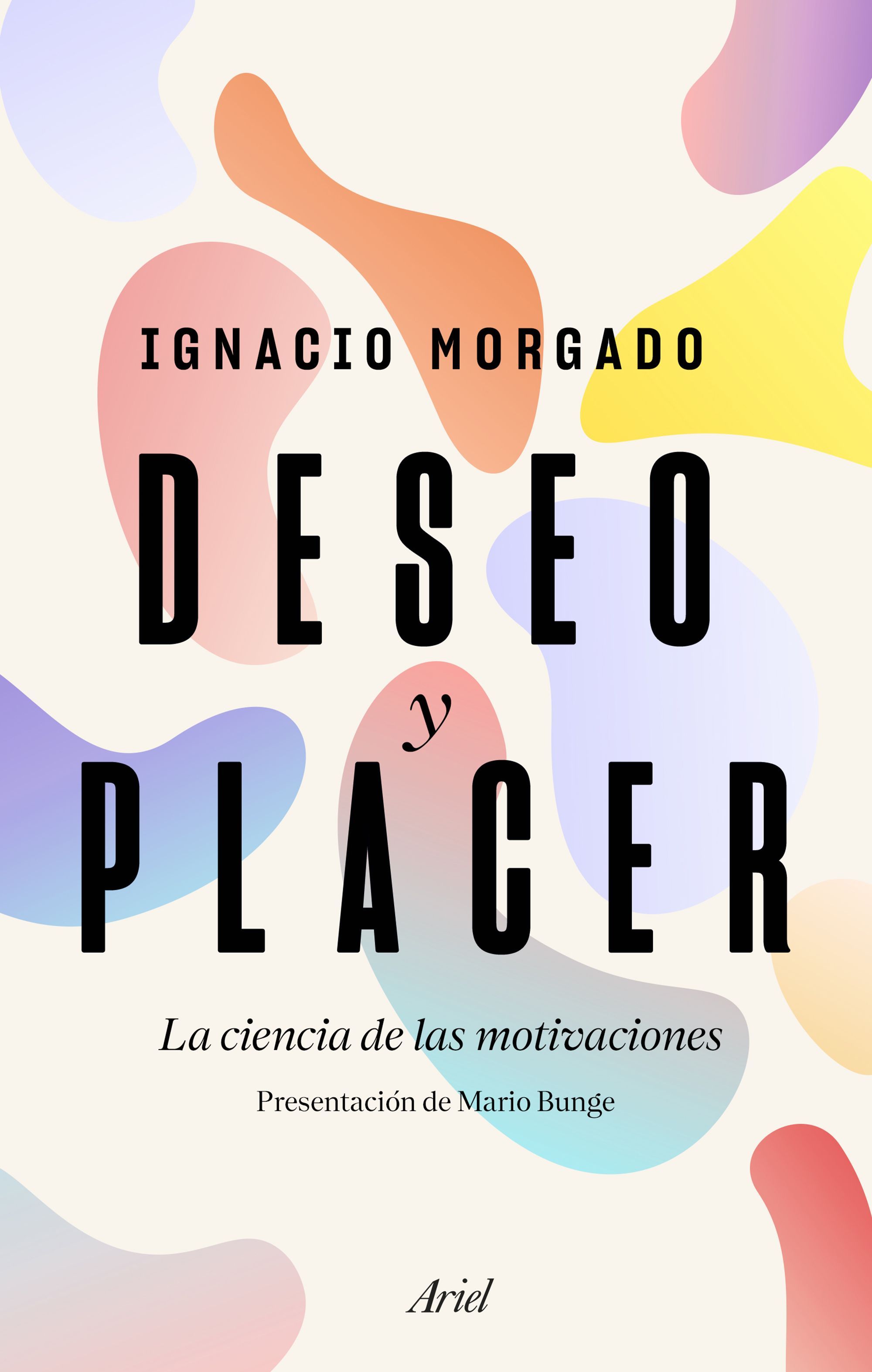 Para obtener deseo y placer solo falta una motivación que tiende a perderse con la edad (Ed. Ariel)